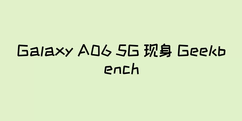 Galaxy A06 5G 现身 Geekbench